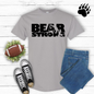 Bear Strong TShirt